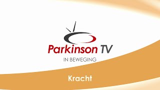 Kracht - ParkinsonTV in beweging