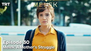 Melek A Mother's Struggle Episode 30