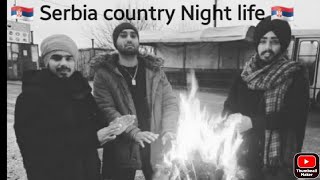 Serbia Night Life Enjoy Time 🇷🇸🤗 Serbia Music 🇷🇸😍