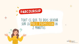 Tout savoir sur la phase d'admission de Parcoursup