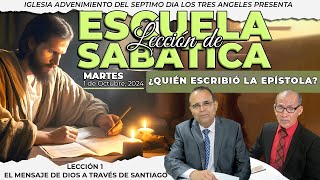 Martes 1 de Octubre Lección de Escuela Sabática - Pr. Orlando Enamorado