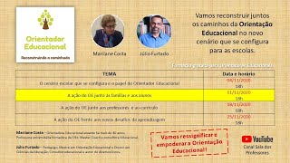 Resgatando a Orientação Educacional - Webinário 2