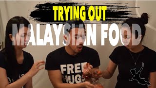 Trying out Malaysian Foods | Malaysian Taste Test