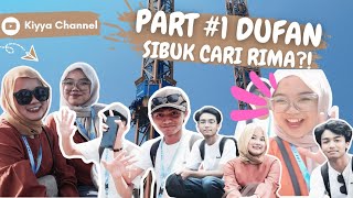 EPS 13 - PART #1 MISI DI DUFAN! SIBUK CARI RIMA?!?!