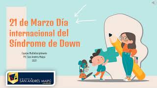 Celebración Día internacional del Síndrome de Down 2021 Colegio San Andrés Maipú.