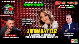 JORNADA FELIZ - O CAMINHO DA FELICIDADE PARA UM IMIGRANTE NO CANADÁ - PODCAST  Nº 65 #trucklife