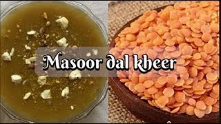 Newest recipe || Masoor Dal Sago Kheer #sabudana #masoordalkheer #healthy #jaggery #latest #kheer