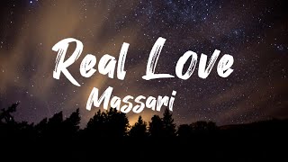 Massari- Real Love lyrics