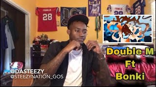 Double M ft. Bonki - Whole Block (Reaction)