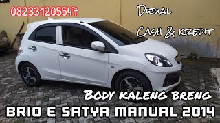 BRIO E MANUAL 2014 BODY KALENG BRENG KELILING