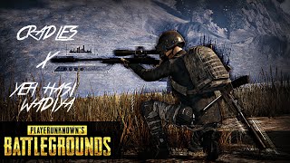 CRADLES X YE HASI WADIYA | Pubg mobile montage video by FNC SQUAD YT