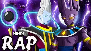 Beerus X Whis Hindi Rap | insane           (Hindi Anime Rap) Dragon ball super