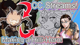 Full Stream 7/22/2022 – Making a Hilli-Hero - Part 3