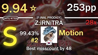 9.94⭐Motion | Camellia - Z:iRNiTRA [F:iNAL PRODiGY] #2 253pp 99.43% 28x