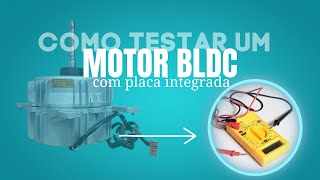 Como Testar o Motor BLDC do Ventilador de Split Inverter com Placa Interna #hvac #inverter