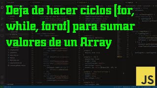 Como sumar arreglos en javascript y lo mejor sin ciclos for forof while  Luisito Habla