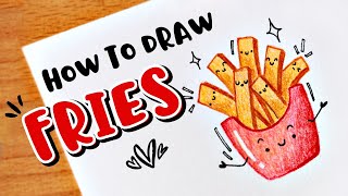 How to Draw Cute Fries | Coloured Pencil Tutorial | Cartoon Food