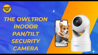 The Owltron Indoor Pan/Tilt Security Camera - Universal Goods Hub