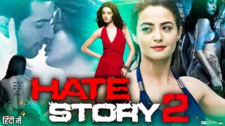 Hate Story 2 Full Movie Review & Facts | Surveen Chawla | Jay Bhanushali | Sushant Singh