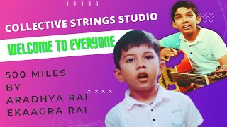 Playing 500 miles cover Instrumental song by Aradhya Rai and Ekaagra Rai