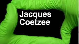 How to Pronounce Jacques Coetzee