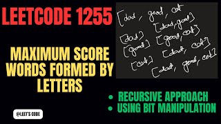 1255. Maximum Score Words Formed by Letters | Recursion | Backtracking | Bitmask | Bit manipulation