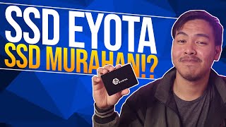 SSD Murah yang MURAH - Review SSD EYOTA 120GB