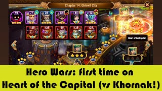 [Hero Wars] First Time on Heart of the Capital (vs Khornak) 🙈🙉🙊🤢🤬😨🥵🐠👀📽🖥