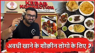 Kebab Konnection Lucknow | Kakori kebab | Malai Tikka | Chicken Angara Tikka | Mutton Galauti Kebab