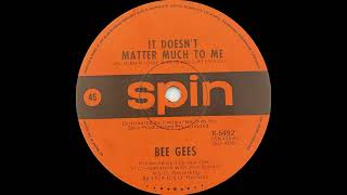 1974: Bee Gees - It Doesn't Matter Much To Me - 45