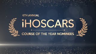 iHOSCARS | Course of the Year Nominees 2022 | iHASCO