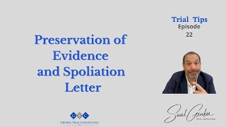 trial tips 22 spoliation letter