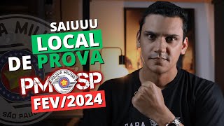 🚨🚨🚨 LOCAL DE PROVA: Concurso Soldado PM-SP FEV/2024 | por Leandro Fajan