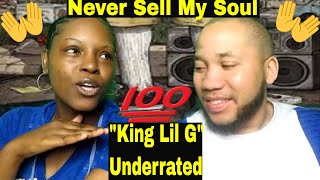 King Lil G - Never Sell My Soul (They Sleepin On KING LIL G)