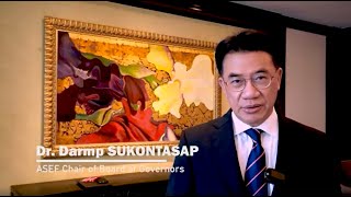 What does ASEF mean to you? with Chair of Governor Mr Darmp SUKONTASAP