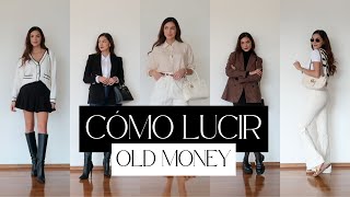 5 PASOS PARA VESTIRTE OLD MONEY realmente l Darlene Style