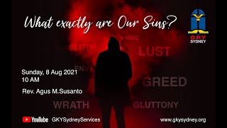 WHAT EXACTLY ARE OUR SIN | APA DOSA KITA | Rev. Agus M Susanto | GKY - INDONESIAN CHURCH IN SYDNEY