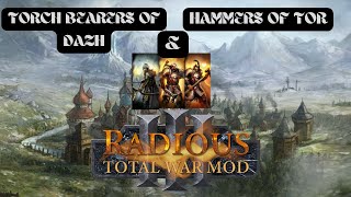 Total War Warhammer 3 (Radious Mod, Torch Bearers of Dazh & Hummers of Tor unit's performance)