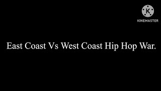 LifeDudeInfinite Rants: Season 1 #15 East Coast Vs West Coast Hip Hop War.