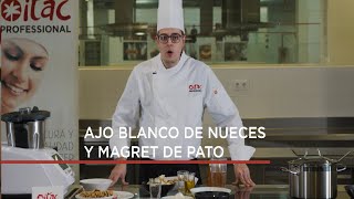 RECETA: Ajoblanco de nueces y magret de pato | Itac Professional