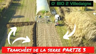 Je fais les tranchées pour la bâche de la serre PARTIE 3