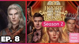 Heart of Trespia: Episode 8| Season 2| Romance Club