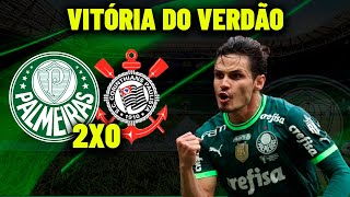 VITÓRIA GIGANTESCA DO PALMEIRAS ! PALMEIRAS 2X0 CORINTHIANS !