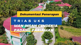 Penerapan TRIAS UKS MAN Insan Cendekia Padang Pariaman