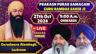 Live 🔴 Prakash Purab Samagam Guru Ramdas Sahib Ji From Gurudwara Alambagh, Lucknow