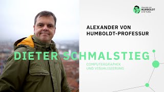 Computergraphik für Virtual und Augmented Reality | Humboldt-Professor Dieter Schmalstieg