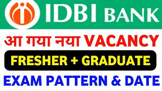 IDBI JAM Notification 2024 Out❤️❤️ || IDBI JAM Qualification, Age Limit, Exam Pattern ||