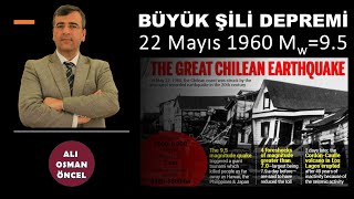 Ali Osman ÖNCEL I The Great Chilean Earthquake