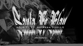 Santa Fe Klan, Arianna Puello - Solo Tú (Lyric Video)