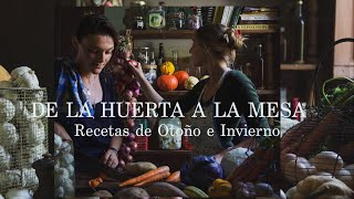 ¡Vamos a escribir UN LIBRO!    De La Huerta a la Mesa - Recetas de Otoño e Invierno